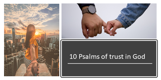 10 Psalms of trust in God