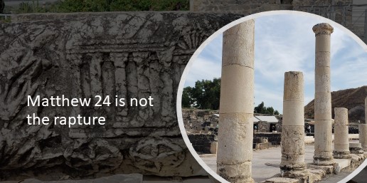 Matthew 24 is not the rapture
