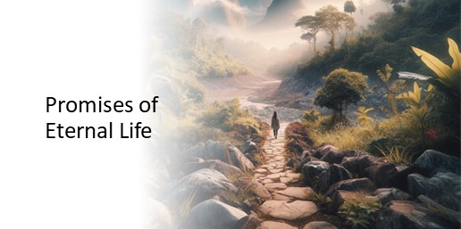 Promises of Eternal Life