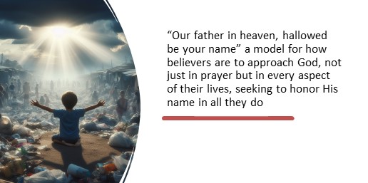 Our Father in heaven, hallowed be your name - BibleTruths